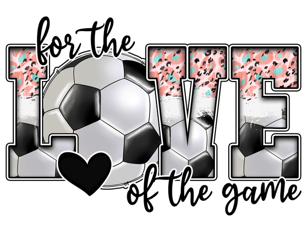 Sports (For the Love of the Game Soccer) - DTFreadytopress