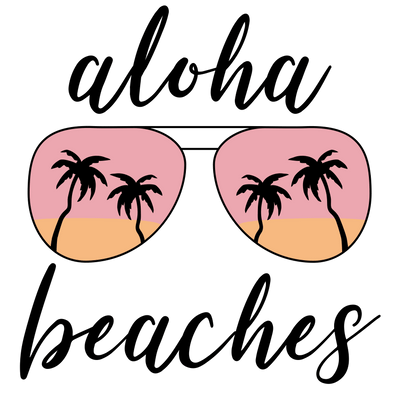Summer (Aloha beaches glasses) - DTFreadytopress