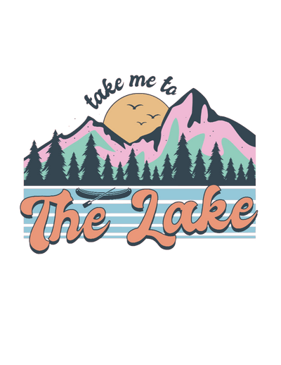 Take Me To The Lake - DTFreadytopress