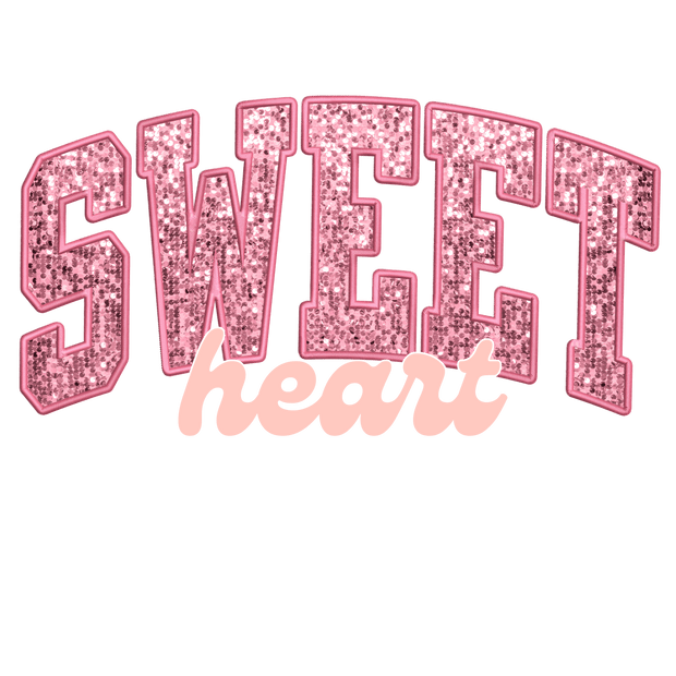 Valentine's Day Pink Faux Glitter Sweet Heart DTF (direct-to-film) Transfer - Twisted Image Transfers