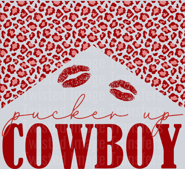 Pucker Up Cowboy In Red Filled Font With Lips And Animal Print ...