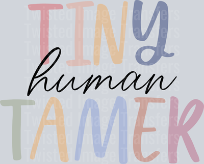 Tiny Human Tamer