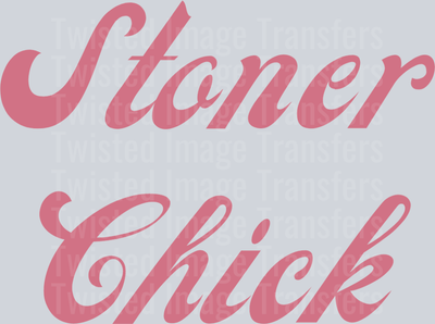 Stoner Chick In Pink Font 420