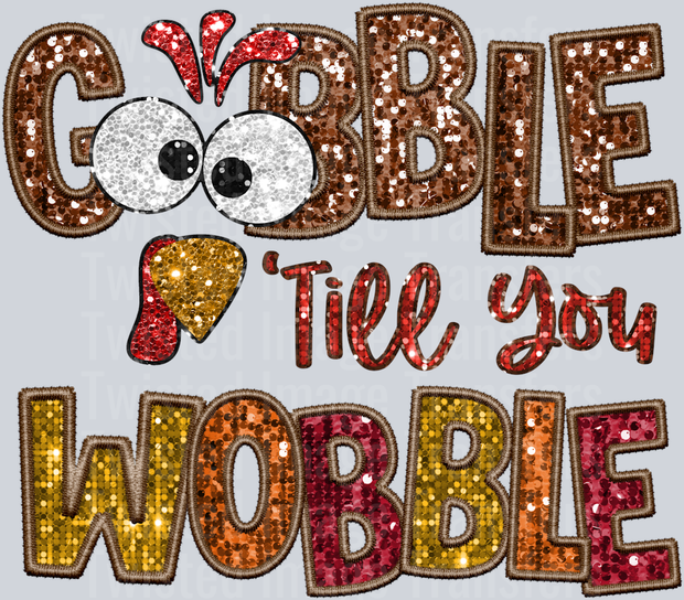 Gobble Til You Wobble