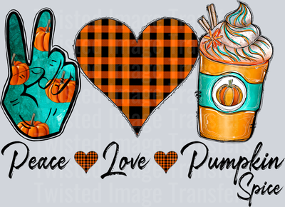 Peace Love Pumpkin Spice