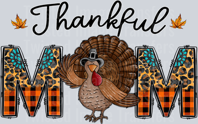 Thanfull Turkey Mom