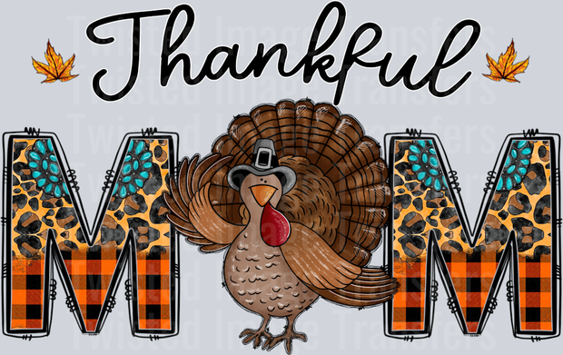 Thanfull Turkey Mom