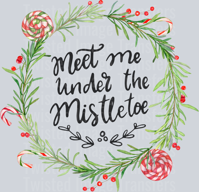 Meet Me Under the Mistletoe Wreath