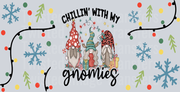 Chillin_ with My Gnomies 16oz UV DTF Libby Cup Wrap