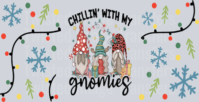 Chillin_ with My Gnomies 16oz UV DTF Libby Cup Wrap