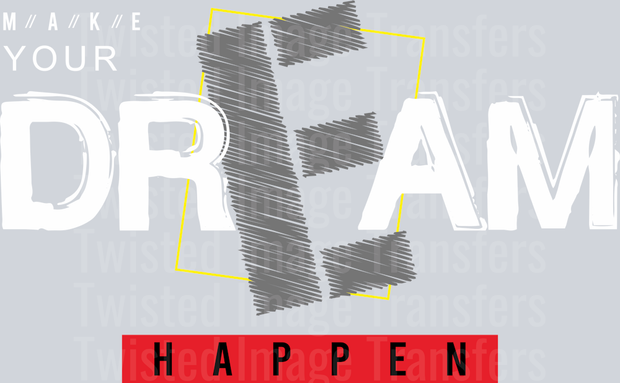 Street Wear Dream Happen In Gray And Red Font Abstract_