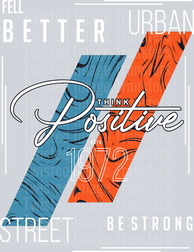 Street Wear Think Positive 1972_