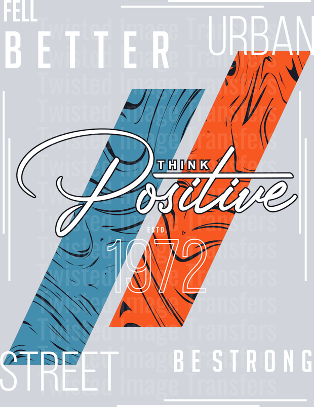 Street Wear Think Positive 1972_