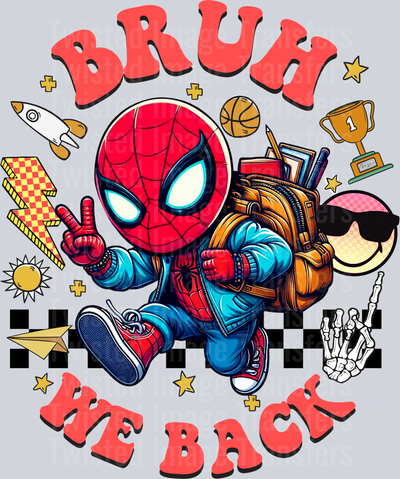 Spiderman Bruh we Back