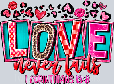 Love Never Fails In Red And Pink Font 1 Corinthians 13