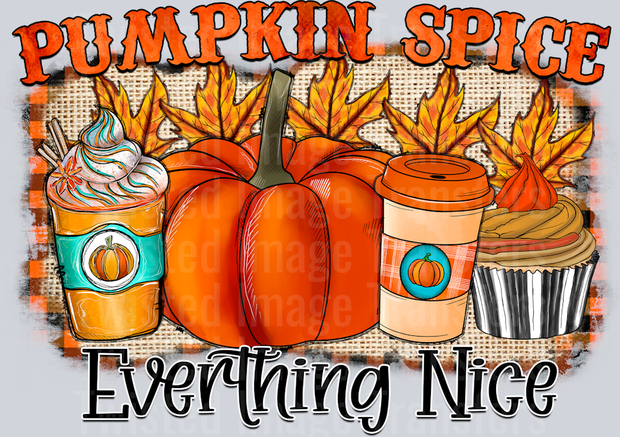 Pumpkin Spice Everything Nice