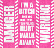 Danger I_m a Bitch