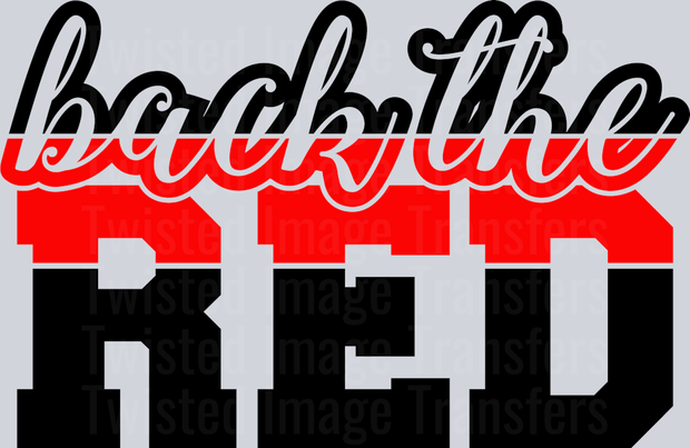 Back The Red 01a DTF (direct-to-film) Transfer – Twisted Image Transfers