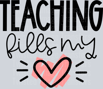 Teaching Fills My Heart