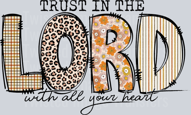 Trust In the Lord with All Your Heart