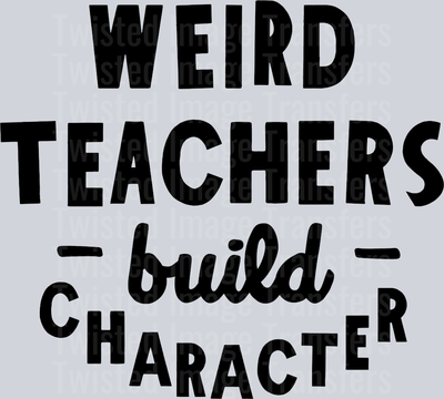 Weird Teachers