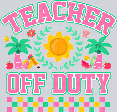 Teacher Off Duty