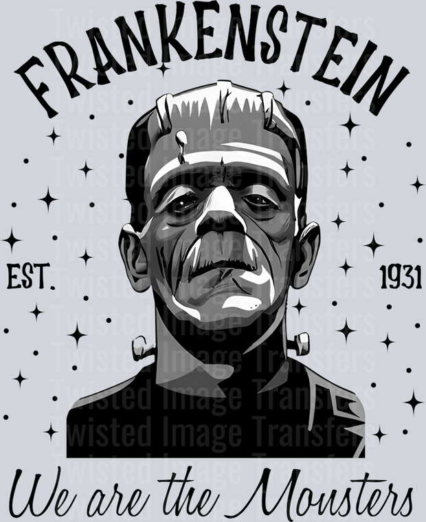 We are Monsters Frankenstein