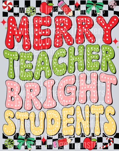 Merry Teacher Bright Students