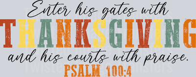 Enter His Gates Psalm 100_4 Fall_Thanksgiving
